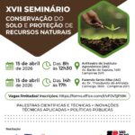 AGRICULTURA – Seminário estadual sobre conservação do solo e proteção de recursos naturais acontece em Campinas (SP)