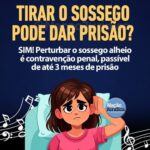SIM! Tirar o sossego alheio pode resultar em prisão