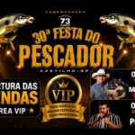 Área VIP da 30ª Festa do Pescador já está com vendas abertas em Castilho