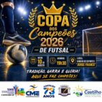 Copa dos Campeões 2026 reúne a elite do futsal castilhense