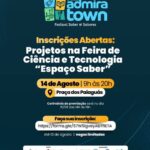 Feira Tecnológica do 2º ADMIRATown prevê R$ 13,5 mil em premiações para projetos estudantis